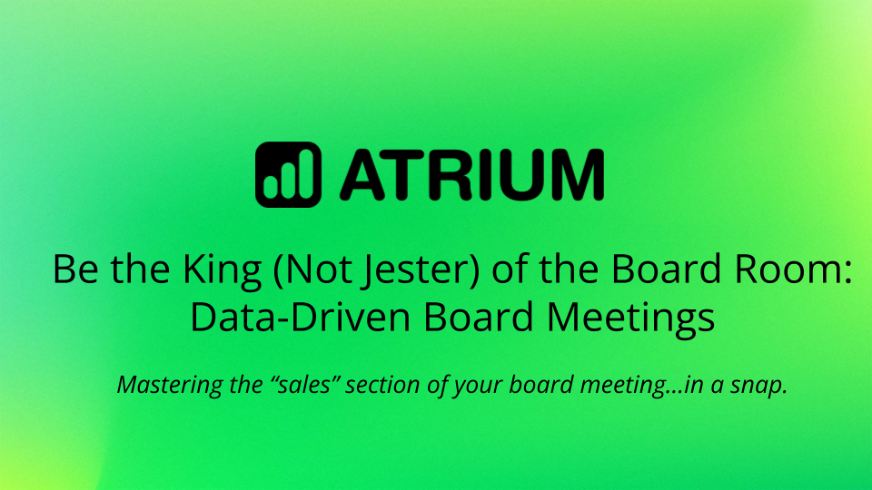 Be the King (Not Jester) of the Board Room: Data-Driven Board Meetings ...